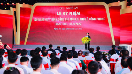 Nghệ An trọng thể tổ chức Kỷ niệm 120 năm ngày sinh đồng chí Tổng Bí thư Lê Hồng Phong