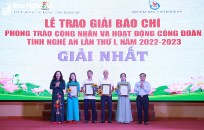 Trao Giải Báo chí về phong trào công nhân và hoạt động Công đoàn tỉnh Nghệ An năm 2022 - 2023