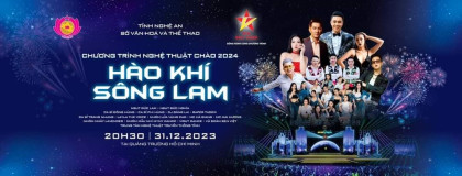 Chương trình nghệ thuật Countdown - Chào năm mới 2024 “Hào khí Sông Lam”