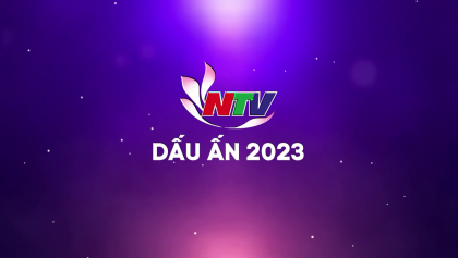 NTV - Dấu ấn 2023
