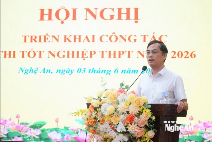 Nghệ An: Tăng cường phòng, chống gian lận bằng thiết bị công nghệ cao trong kỳ thi tốt nghiệp THPT năm 2026