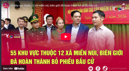 55 khu vực thuộc 12 xã miền núi, biên giới đã hoàn thành bỏ phiếu bầu cử (NTV)