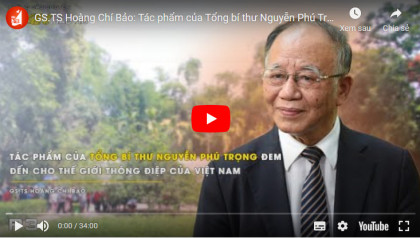 Tác phẩm của Tổng bí thư Nguyễn Phú Trọng đem đến cho thế giới thông điệp của Việt Nam (Nguồn: Báo Nghệ An)