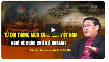 Từ Đại thắng Mùa Xuân của Việt Nam nghĩ về cuộc chiến ở Ukraine | Bình luận của Đại tá Lê Thế Mẫu (Nguồn: NTV)